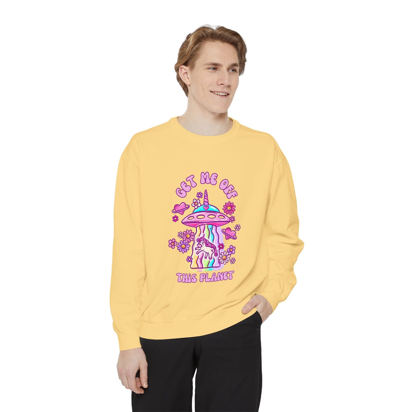 Get Me Off This Planet Unisex COMFORT COLORS Sweatshirt