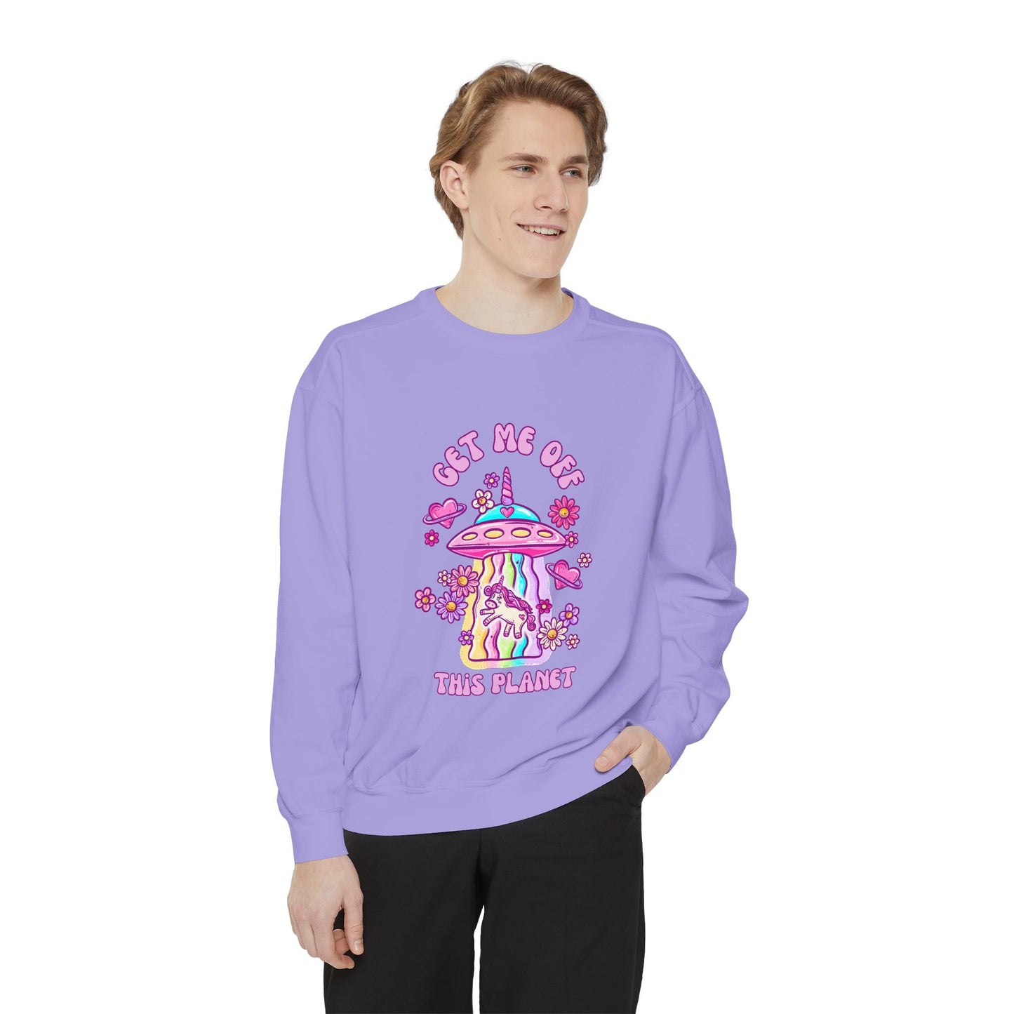Get Me Off This Planet Unisex COMFORT COLORS Sweatshirt