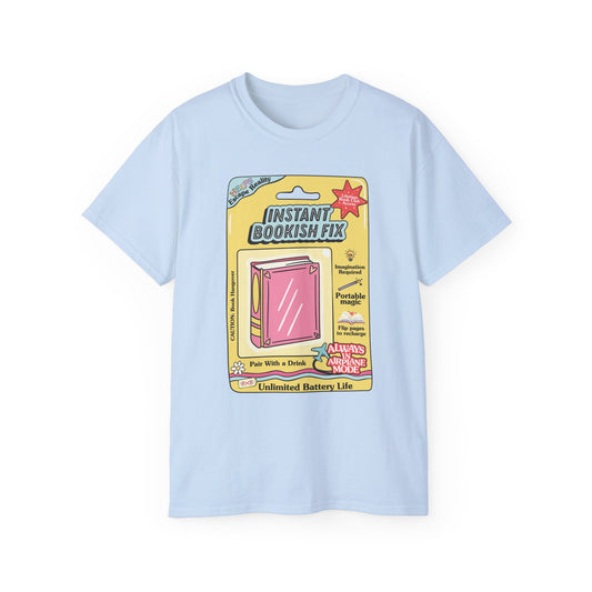 Instant Bookish Fix Unisex Ultra Cotton Tee